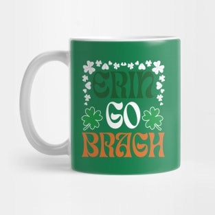 Ireland Forever, gaelic irish patriotic phrase Mug